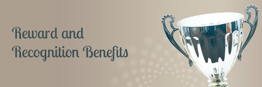 Reward and Recognition benefits