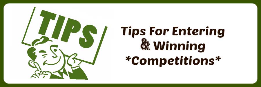 Tips for entering and winning competitions